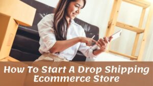 How To Dropship on Shopify in 2021