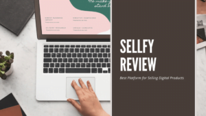 Sellfy Review 2021: Best Platform for Selling digital Products