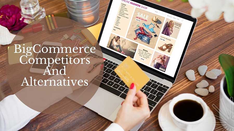 BigCommerce Competitors and Alternatives