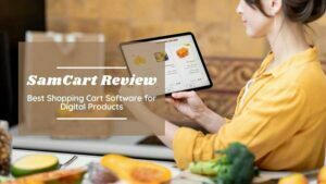 SamCart Review 2021 - Best Shopping Cart Software for Digital Products